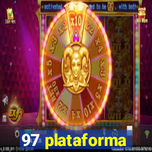 97 plataforma